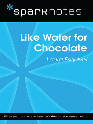 cover image of Like Water for Chocolate (SparkNotes Literature Guide)